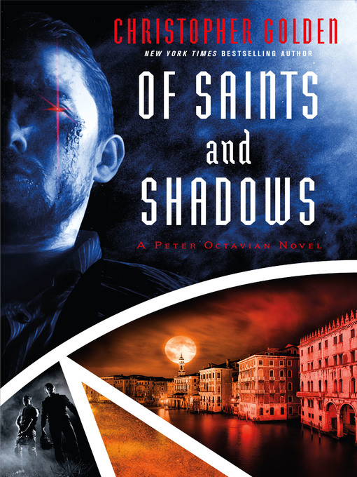 Title details for Of Saints and Shadows by Christopher Golden - Available